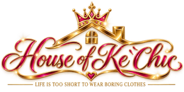 House of Ke'Chic